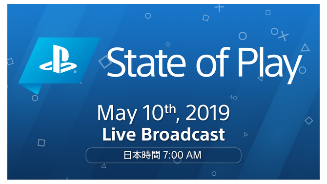 SIE公式番組「State of Play」の第2回放送が5月10日午前7時に決定！