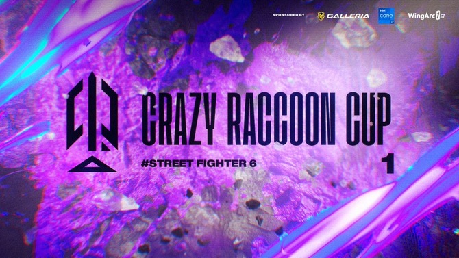 CRカップことCrazy Raccoon Cup『ストリートファイター6』が6月25日に開催決定！初の格闘ゲームを採用