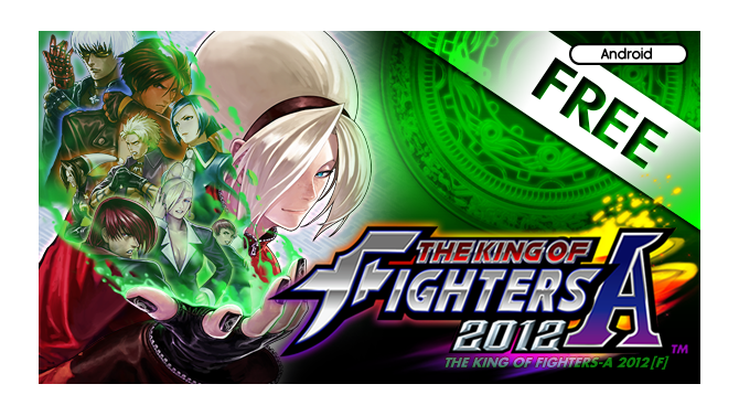 『THE KING OF FIGHTERS-A 2012』の無料版が登場 ─ KOF20周年記念の一環として