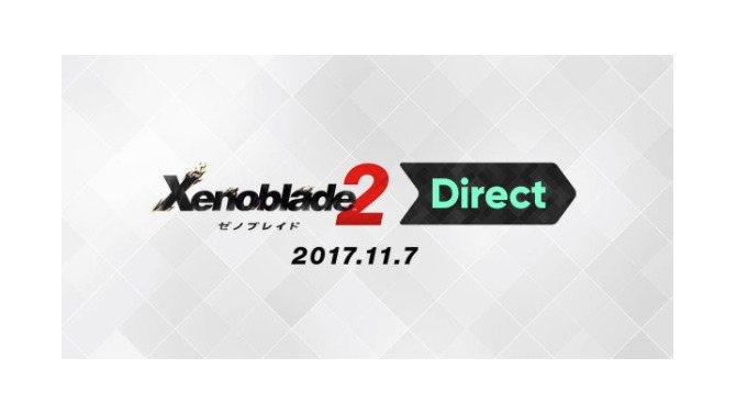 「ゼノブレイド2 Direct 2017.11.7」の放送が決定