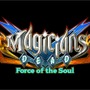 超能力者vs魔法使いのチームバトルACT『マジシャンズデッド ~Force of the Soul~』PS4向けにリリース決定！