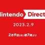 「Nintendo Direct 2023.2.9」2月9日7時から放送決定！上半期発売予定のスイッチ向けソフト情報を発表へ