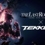 『鉄拳8』THE LAST ROCKSTARS新曲「MASTERY」がイメージソングに決定―レオ単体のゲームプレイ映像やPC動作要件も要チェック