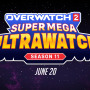 テーマは特撮ヒーロー？『オーバーウォッチ 2』シーズン11「Super Mega Ultrawatch」は近日開幕！