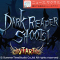 『Dark Reaper Shoots!』