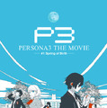 PERSONA3 THE MOVIE ＃1 Spring of Birth