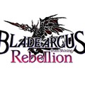 『BLADE ARCUS Rebellion from Shining』新PVが公開！主題歌は保志総一朗さんが歌う「Soul of Rebellion」に決定