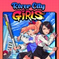 女の子だって喧嘩上等！『熱血硬派くにおくん外伝 River City Girls』2019年9月発売─開発は『シャンティ』シリーズのウェイフォワード