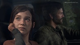 『The Last of Us Part 1』リメイク発表！PS5/PCで感動の物語をもう一度【SGF2022】