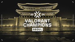 「VALORANT Champions 2024」の開催地が韓国・ソウルに決定！世界トップ16チームが年間王者をかけて戦う