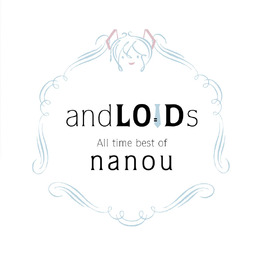 タイアップソング「Glory 3usi9」はナノウ氏のボカロベスト盤「andLOIDs -All time best of Nanou-」にも収録