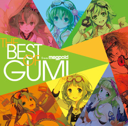 THE BEST OF GUMI from megpoid