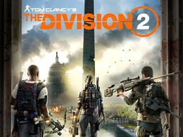 『The Division 2』トレイラー＆ゲームプレイ公開！ 発売日も決定【E3 2018】
