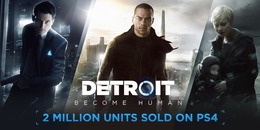 PS4向けADV『Detroit: Become Human』が世界累計実売200万本突破！