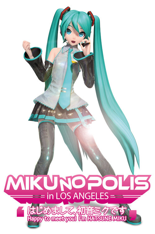 MIKUNOPOLIS in LOS ANGELES “はじめまして、初音ミクです”