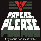 【今日のゲーム用語】「Papers, Please」とは ─ 偽造だらけの書類を捌く入国審査官に栄光はあるのか
